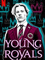 Сериал Молодые монархи / Young Royals 1 сезон смотреть онлайн